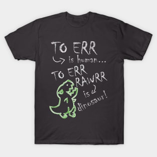 Err Rawrr T-Shirt